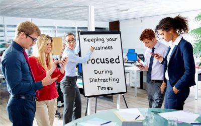 Keeping Your Metro Atlanta Business Focused During Distracting Times
